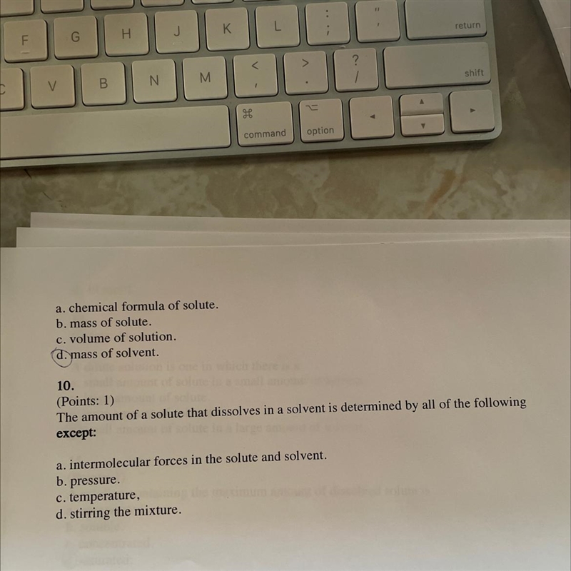 The amount of a solute that dissolves in a solvent is determined by all of the following-example-1