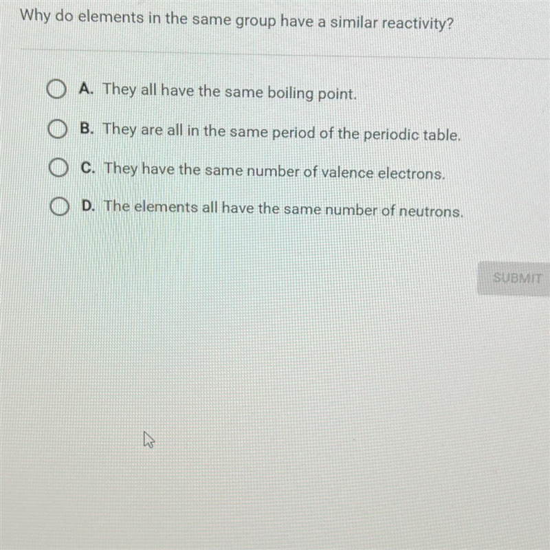 Question 20 of 25Why do elements in the same group have a similar reactivity?A. They-example-1