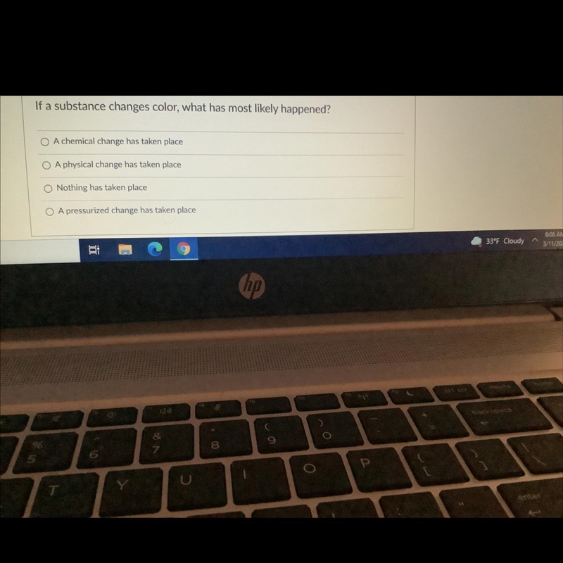 If a substance changes color what has most likely happened? Can anyone help?-example-1