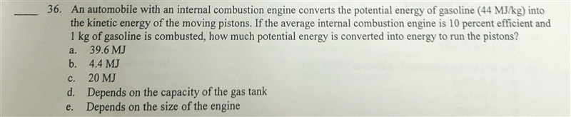 An automobile with an internal combustion engine converts the potential energy of-example-1