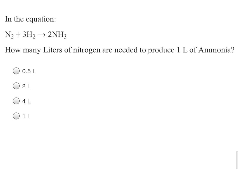 In the equation:N2 + 3H2 → 2NH3How many Liters of nitrogen are needed to produce 1 L-example-1