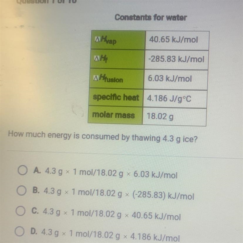 Constants for waterHvap40.65 kJ/mol-285.83 kJ/mol6.03 kJ/mol4.186 J/g°CAHAHfusionspecific-example-1