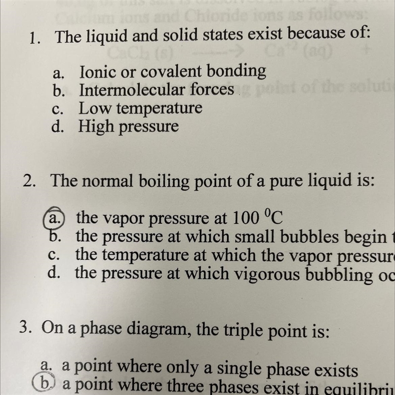 The liquid and solid state exist because of:-example-1