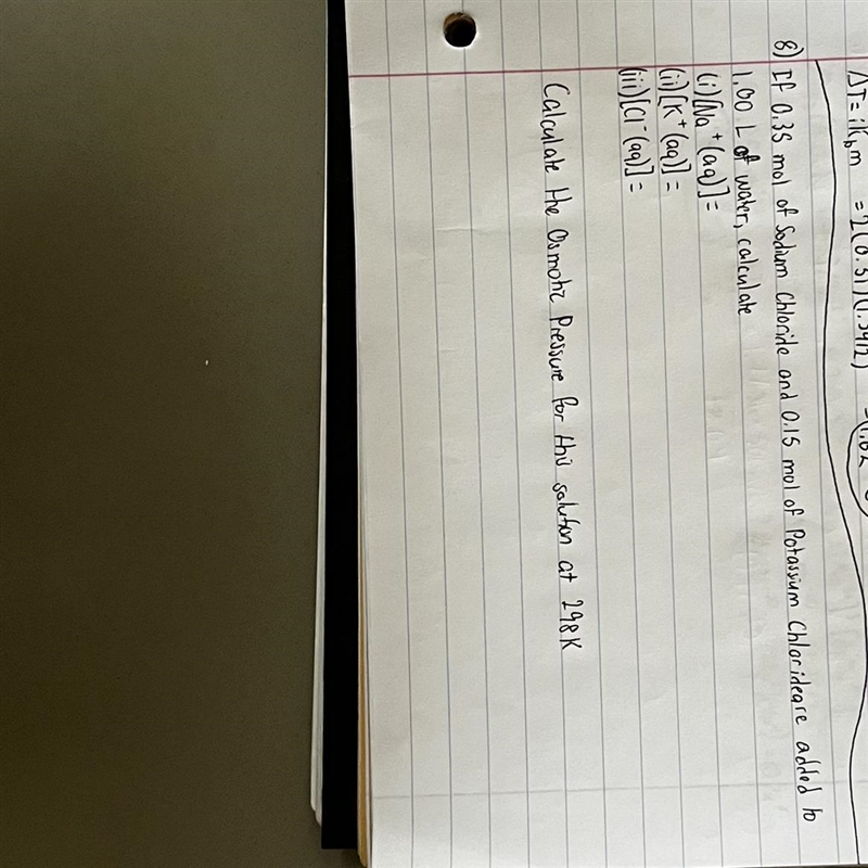 If 0.35 mol of Sodium Chloride and 0.15 mol of Potassium Chloride are added to11.00 L-example-1