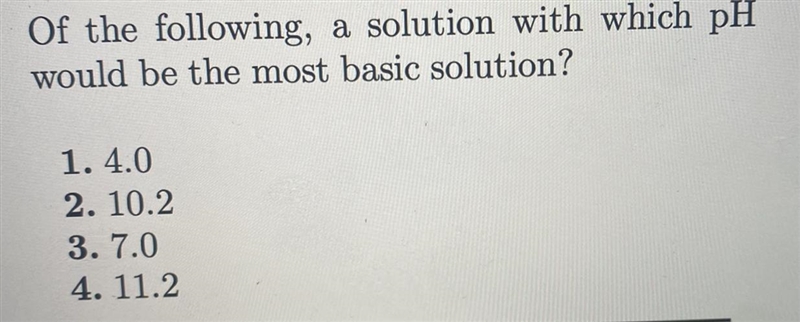 Of the following, a solution with which pH would be the most basic solution?-example-1