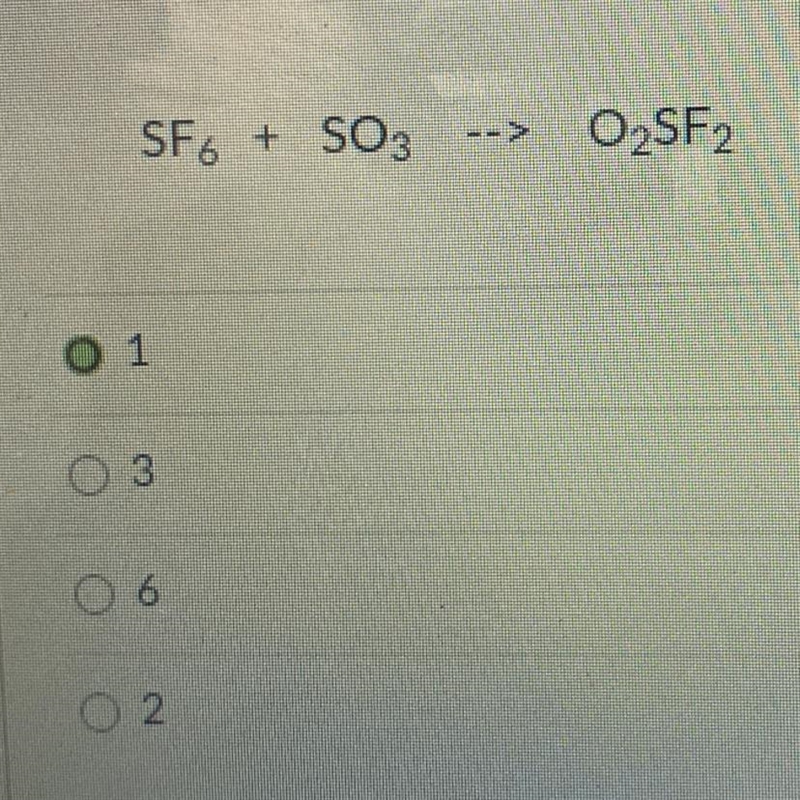 What is the coefficient for O2SF2 once the reaction is balanced-example-1