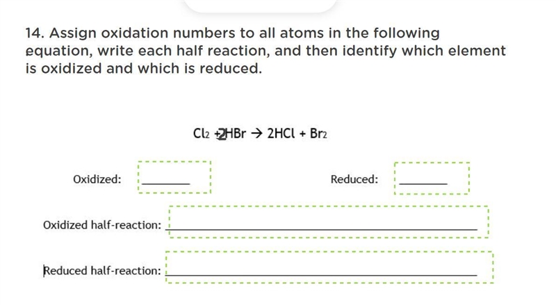 Please help! assign oxidation numbers to all the atoms in the following equation, write-example-1