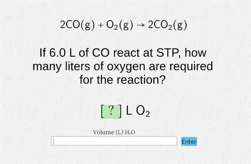 2CO(g) + O2(g) = 2CO2(g) If 6.0 L of CO reacts at STP, how many liters of oxygen are-example-1