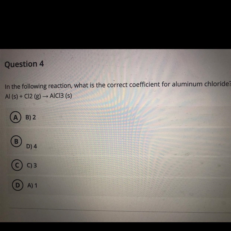 In the following reaction, what is the correct coefficient for aluminum chloride?-example-1