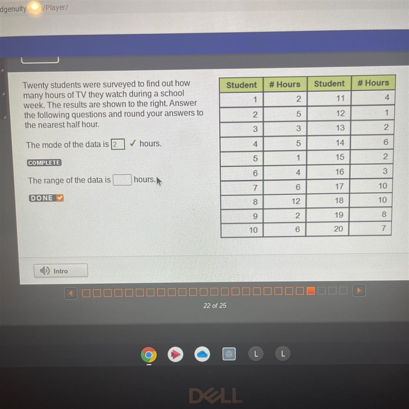 Twenty students were surveyed to find out how many hours of TV they watch during a-example-1