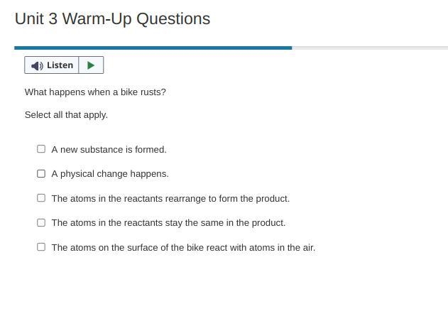 What happens when a bike rusts? Select all that apply. Responses A new substance is-example-1