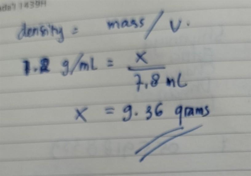 Given the density of 1.2 g/mL and a volume 7.8 mL. What is the mass? Round to the-example-1