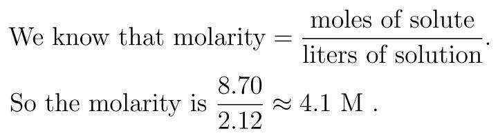 Calculate the molarity of a solution of 8.70 moles of MgSO, dissolved to make a 2.12 L-example-1