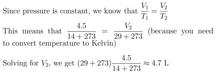 a gas has a temperature of 14C, and a volume of 4.5 liters. if the temperature is-example-1