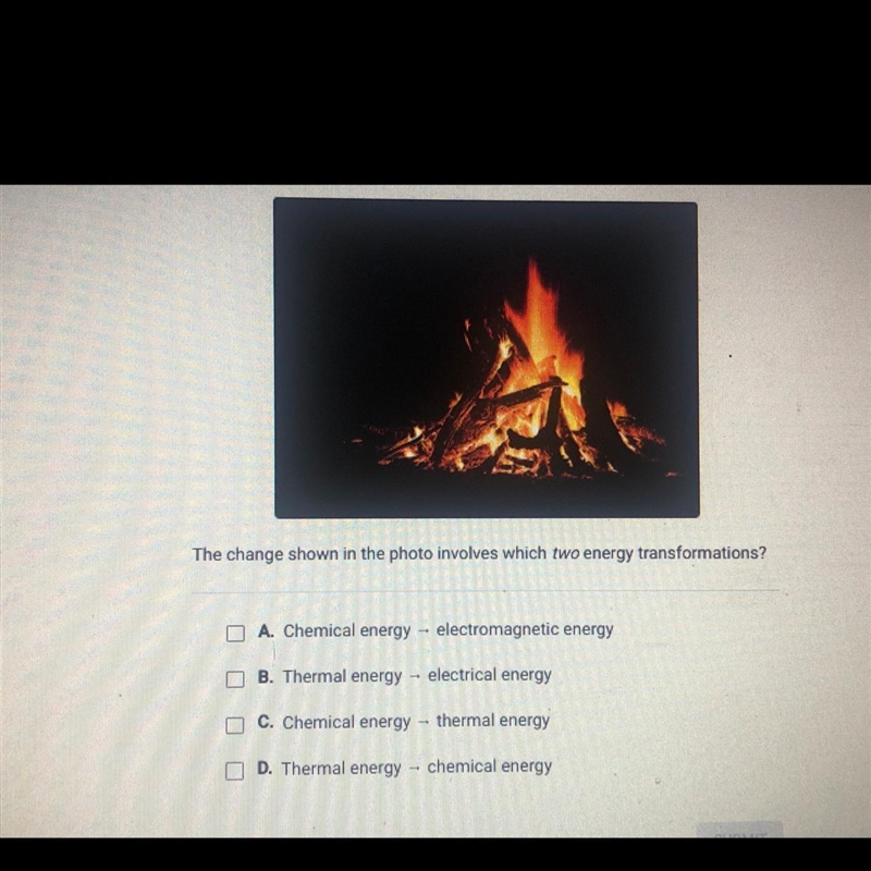 The change shown in the photo involves which two energy transformations? A. Chemical-example-1