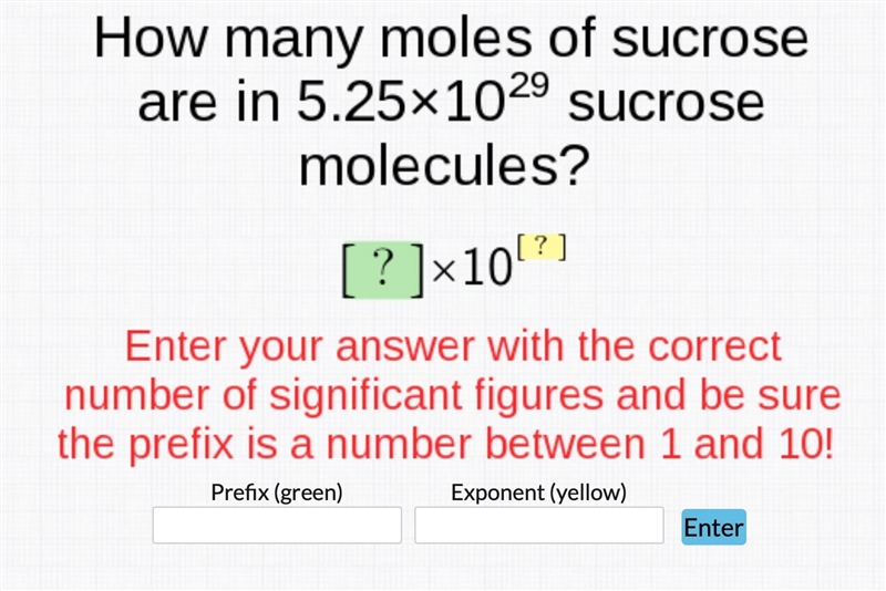 How many moles of sucrose are in 5.25x10^29 sucrose molecules?-example-1