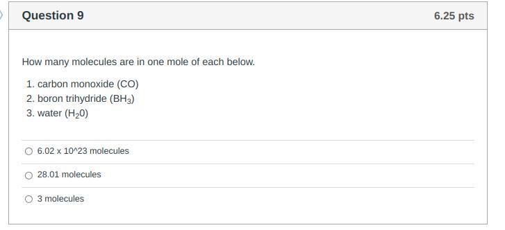 How many molecules are in one mole of each below. carbon monoxide (CO) boron trihydride-example-1