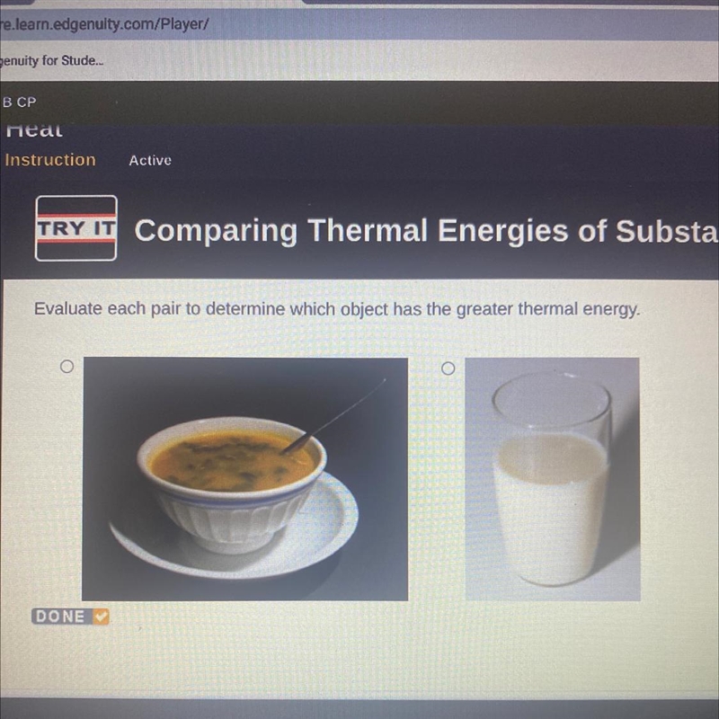 Evaluate each pair to determine which object has the greater thermal energy.-example-1