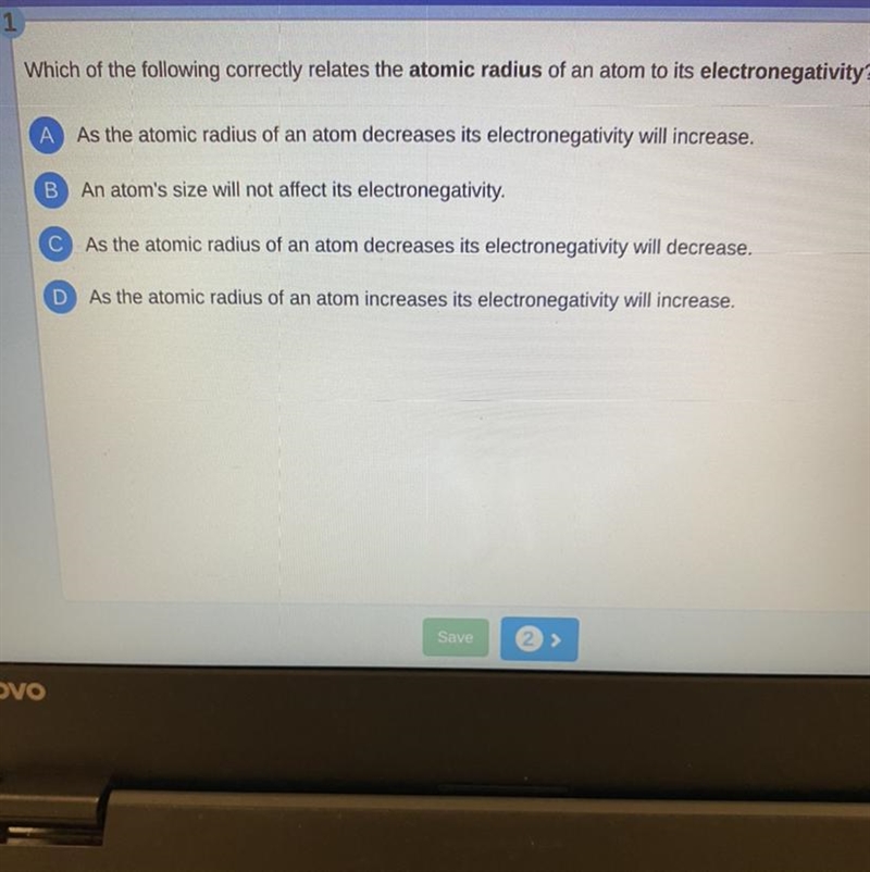 Need help asap Which of the following correctly relates the atomic radius of an atom-example-1