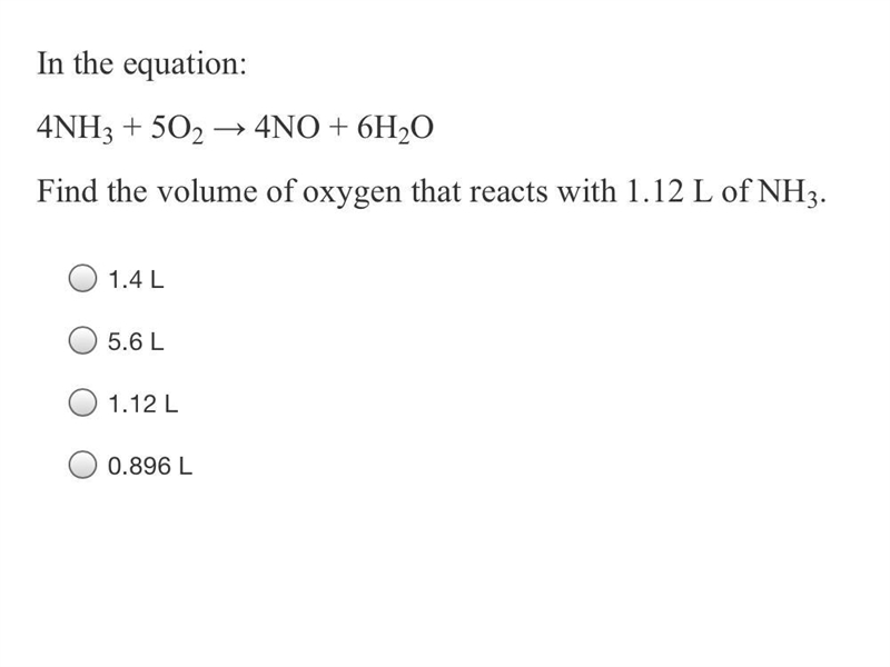 In the equation:4NH3 + 5O2 → 4NO + 6H2OFind the volume of oxygen that reacts with-example-1