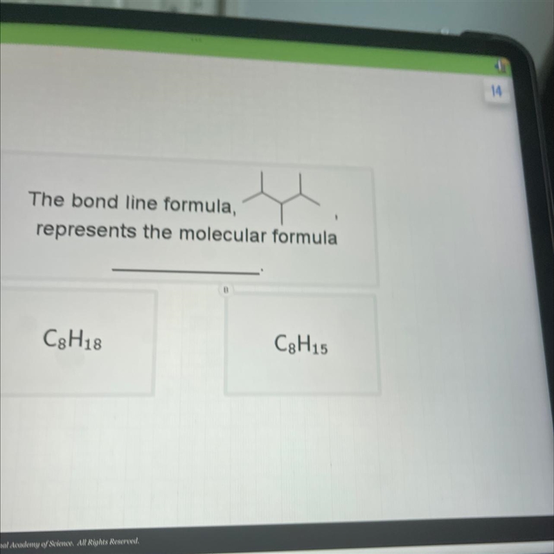 The bond line formula, represents the molecular formula A C₂ H18 C₃H15-example-1