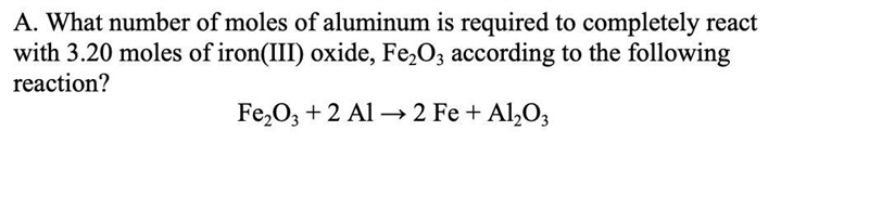 What number of moles of aluminum is required to completely react with 3.20 moles of-example-1