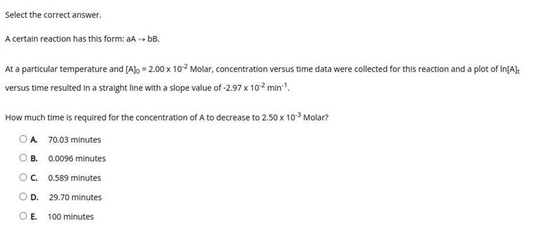 Select the correct answer. A certain reaction has this form: aA bB. At a particular-example-1