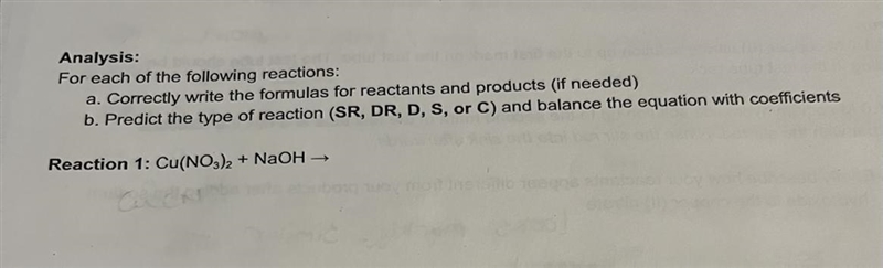 A. correctly write the formula for the reactants and products b. predict the type-example-1