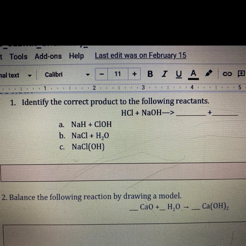 1. Identify the correct product to the following reactants. HCI + NaOH-> a. NaH-example-1