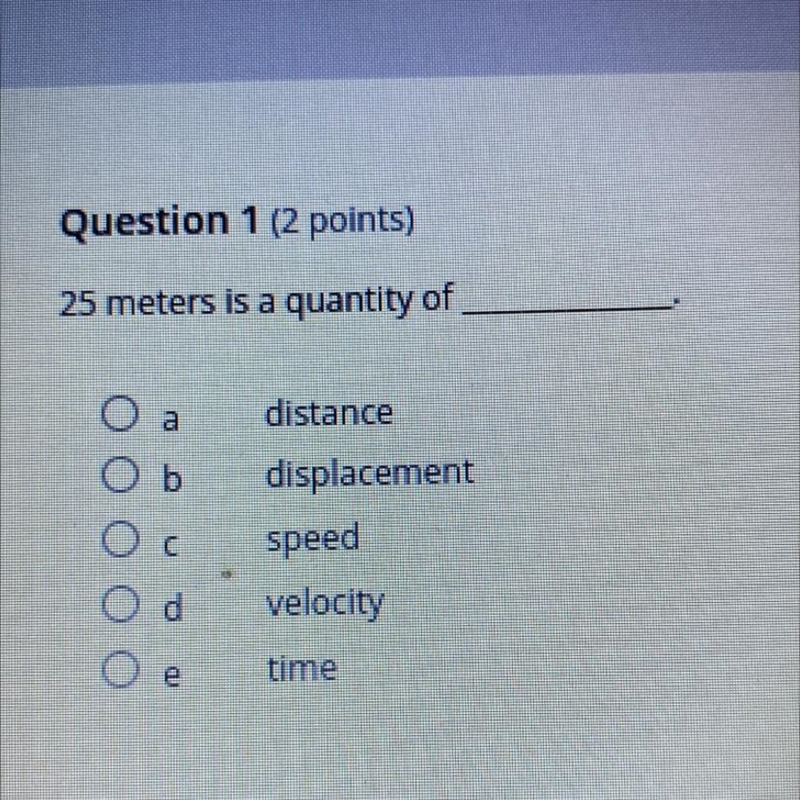 25 meters is a quantity of _____?-example-1