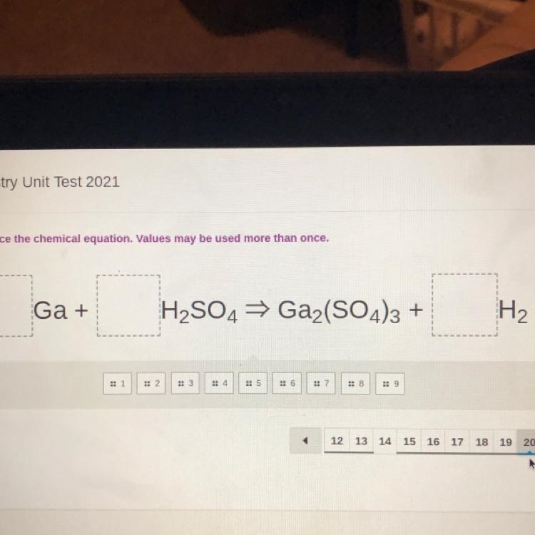 Balance the chemical equation. Values may be used more than once. Ga + H2SO4 ⇒ Gaz-example-1