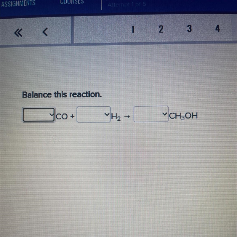 Balance this reaction. __CO +__ H₂ —> __CH3OH options for blanks: (blank,2,3,4)-example-1