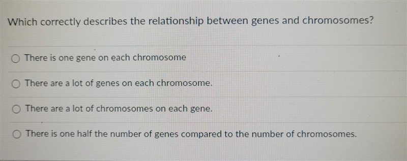 Which correctly describes the relationship between genes and chromosomes?​-example-1