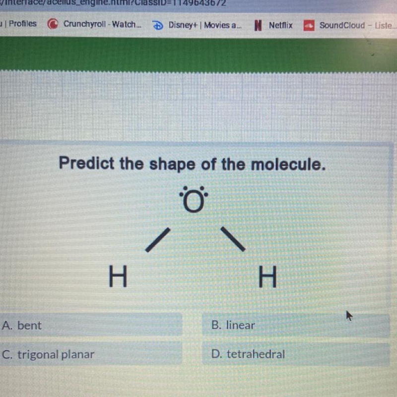 PLEASE HURRY AND CHECK IMMAGE. Predict the shape of the molecule. 0 H H A. bent B-example-1