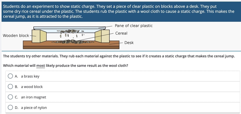 A) Brass Key B) a wooden block C)an Iron magnet D) a piece of mylon pls help fast-example-1