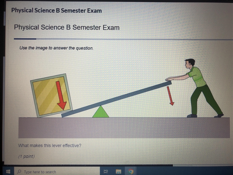 What makes this lever effective? A: The man had more mass than the rock B: The man-example-1