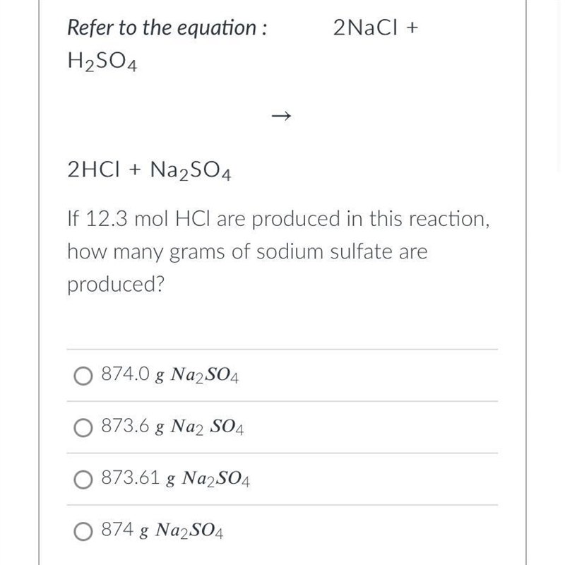 If 12.3 mol HCl are produced in this reaction, how many grams of sodium sulfate are-example-1