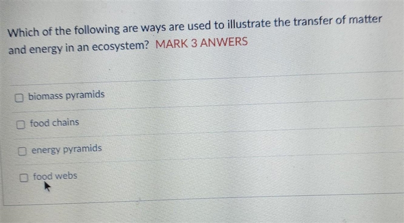 which of the following are used to ways to illustrate the transfer of. matter and-example-1