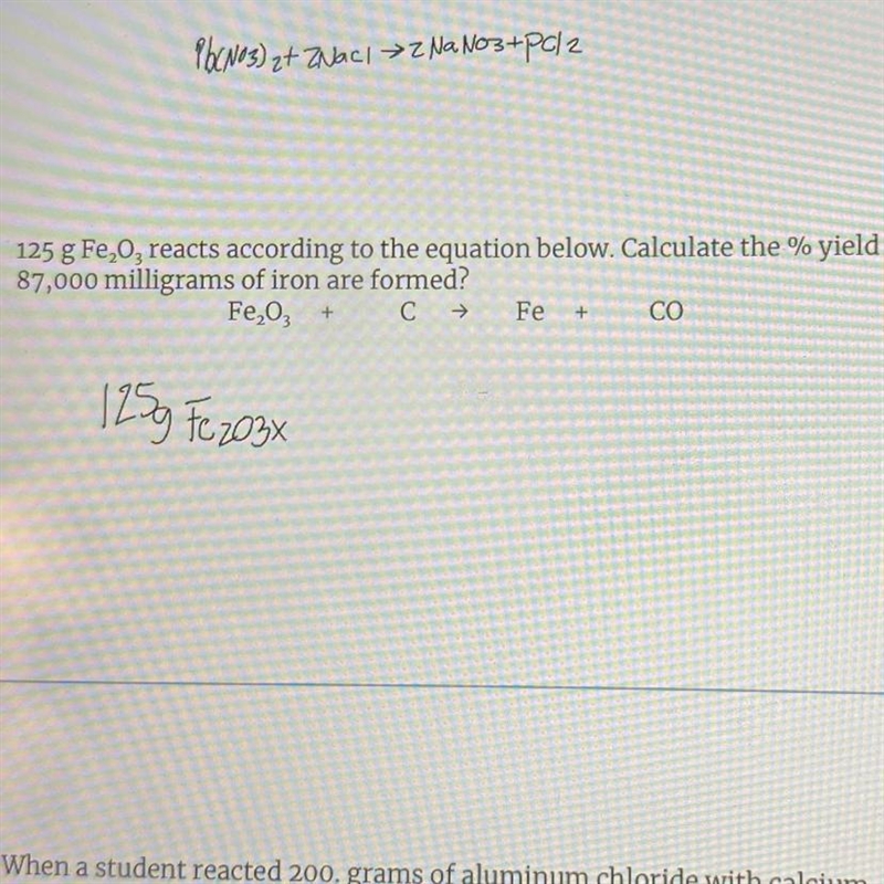 PLEASE HELP I ACTUALLY WANT TO LEARN THIS PROBLEM!!! 125 g Fe₂O3 reacts according-example-1