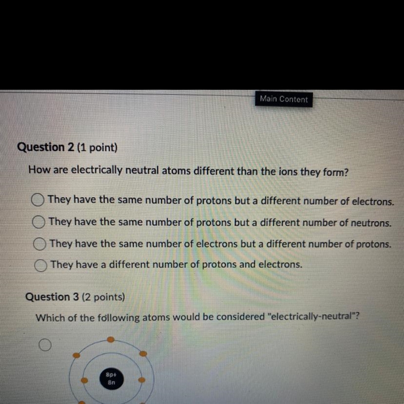 How are electrically neutral atoms different than the ions they form? They have the-example-1