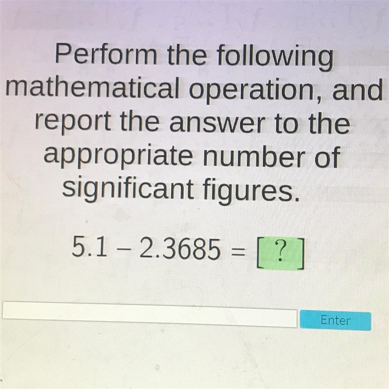 PLEASE HELP!! Perform the following mathematical operation, and report the answer-example-1