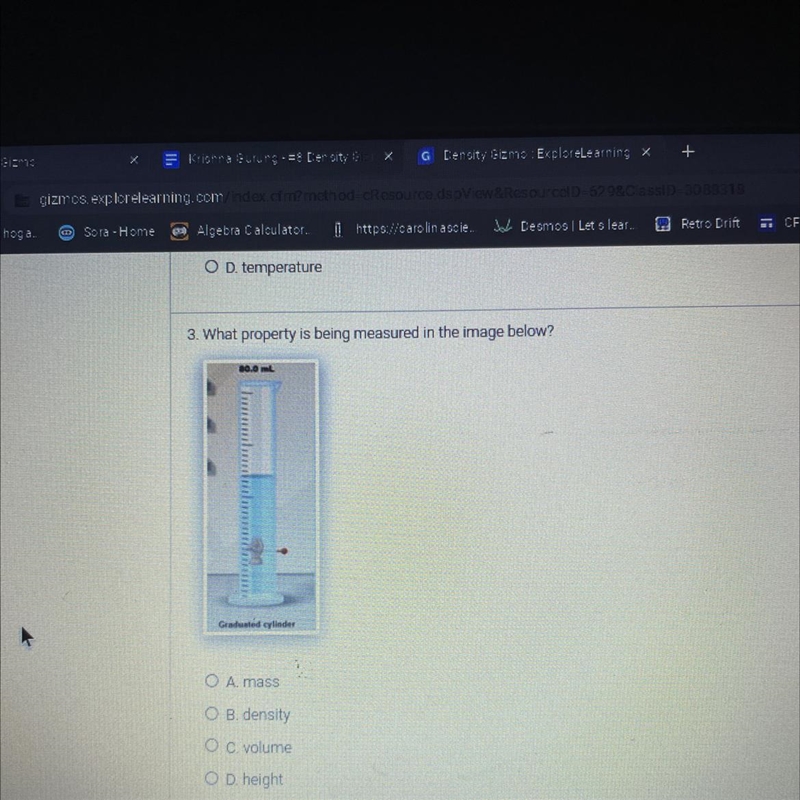 What property is being measured in the image?? A. mass B. Density C.Volume D.Height-example-1