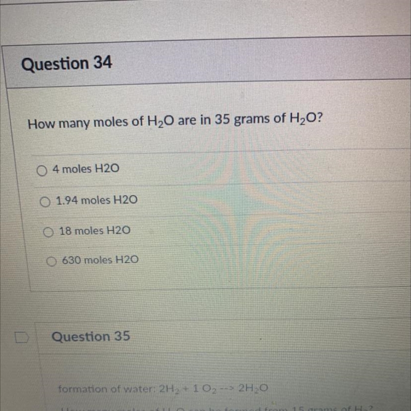 How many moles of H2O are in 35 grams of H2O?-example-1