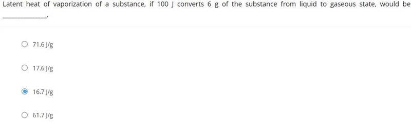 Latent heat of vaporization of a substance, if 100 J converts 6 g of the substance-example-1