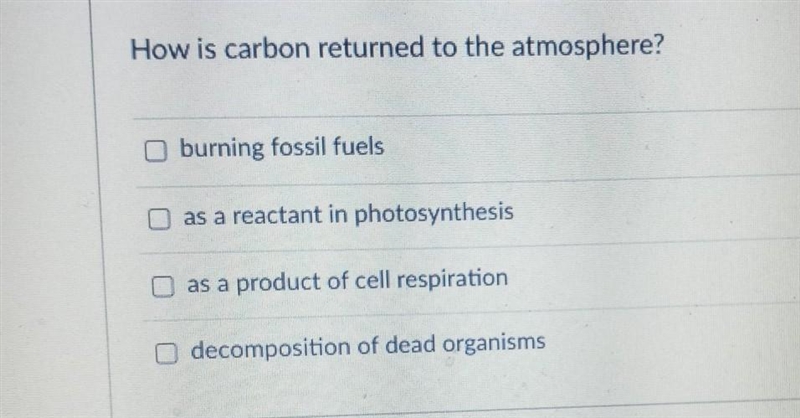 How is Carbon returned to the atmosphere Please help image below​-example-1