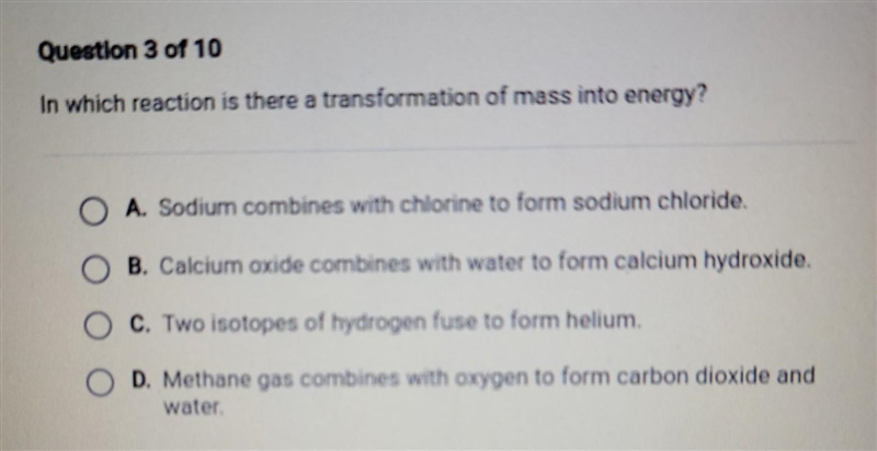 In which reaction is there a transformation of mass into energy?​-example-1