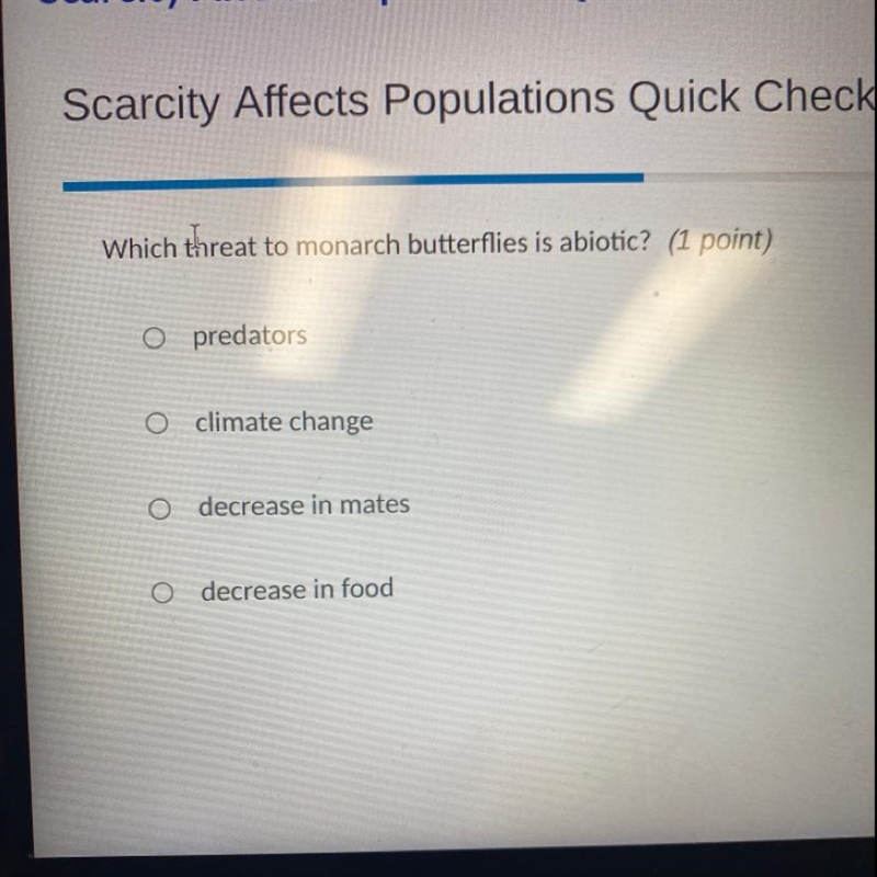 Which threat to monarch butterflies is abiotic?-example-1