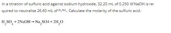 In a titration of sulfuric acid against sodium hydroxide, 32.20 mL of 0.250 M NaOH-example-1