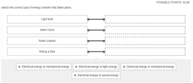 Match the correct type of energy transfer that takes place.-example-1