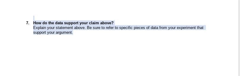 How do the data support your claim above? Explain your statement above. Be sure to-example-1